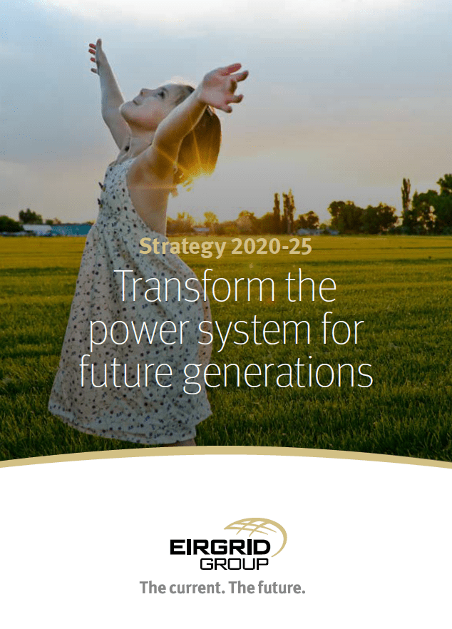 EirGrid Strategy 2020-20205 Transform the Power System